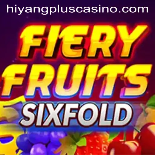 Unleashing the Thrills of FieryFruitsSixFold: A Comprehensive Guide with Keywords