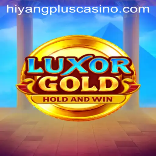 LuxorGold: Embark on an Epic Adventure with HiyangPlus